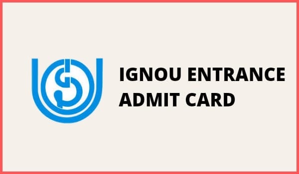 IGNOU Entrance Admit card