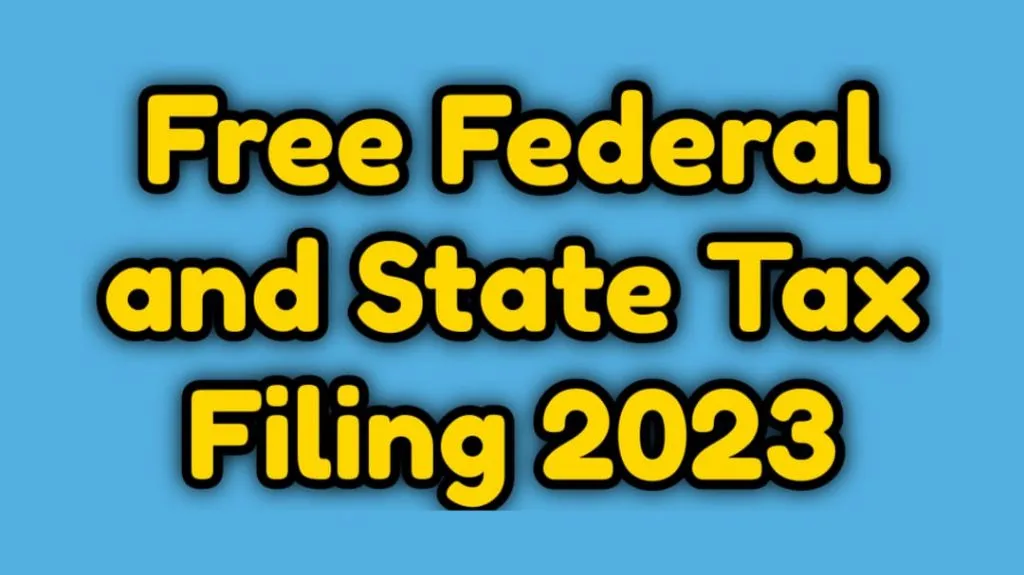 Free Federal and State Tax Filing
