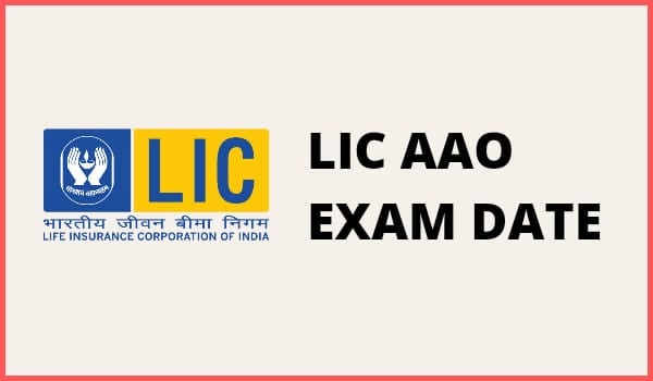 LIC AAO Exam Date