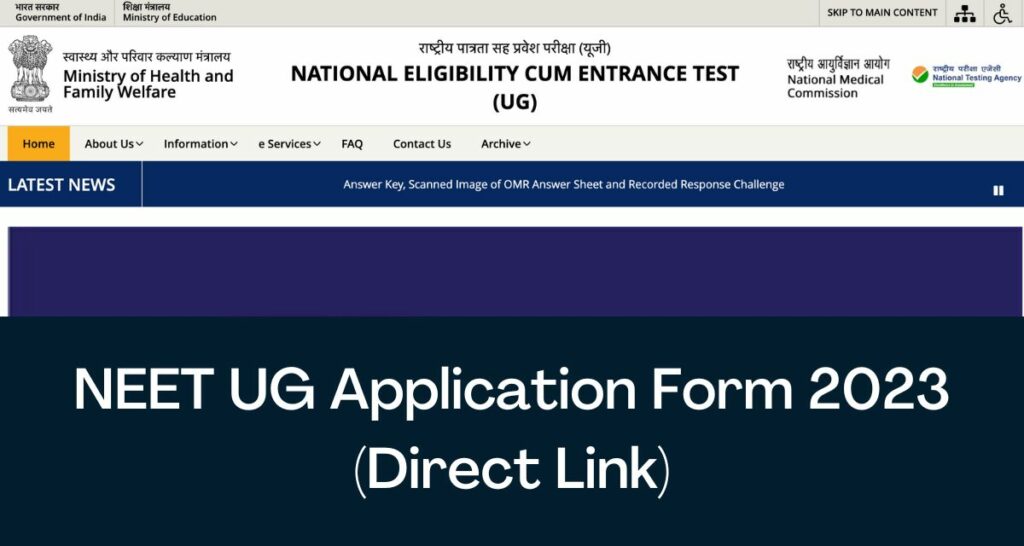 NEET UG Application Form 2023 - Direct Link MBBS/BDS Notification @ neet.nta.nic.in
