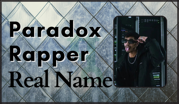 Paradox Rapper Real Name