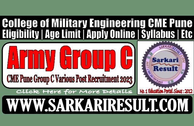 Sarkari Result Army CME Pune Group C Online Form 2023