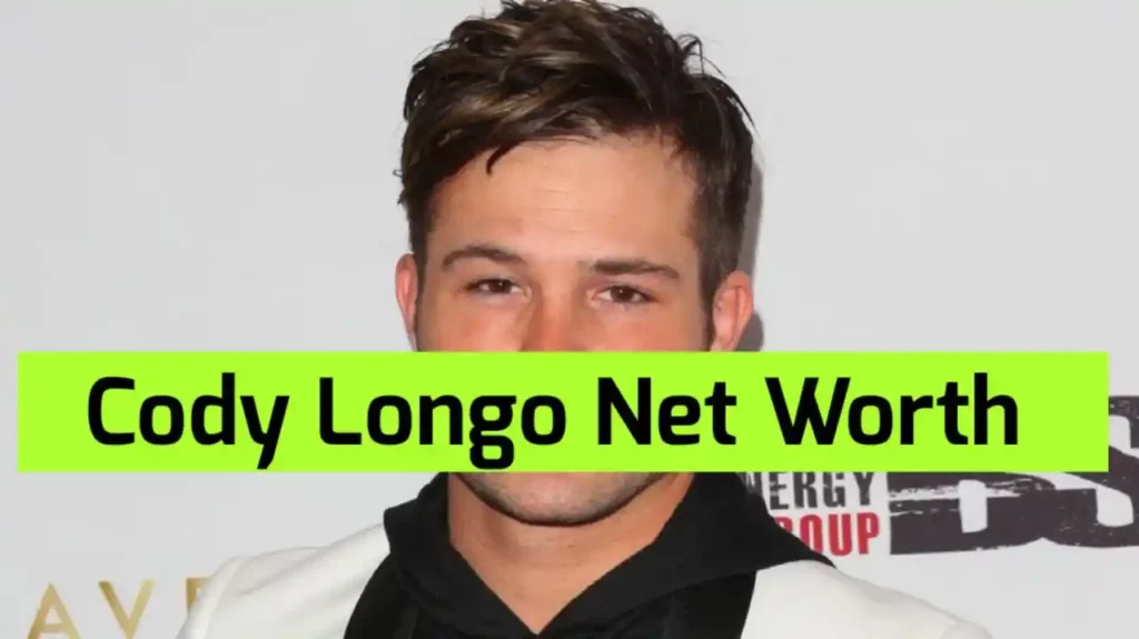 Cody Longo Net Worth
